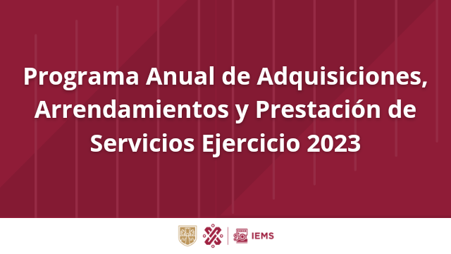 Programa Anual de Adquisiciones, Arrendamientos y Prestación de Servicios Ejercicio 2023